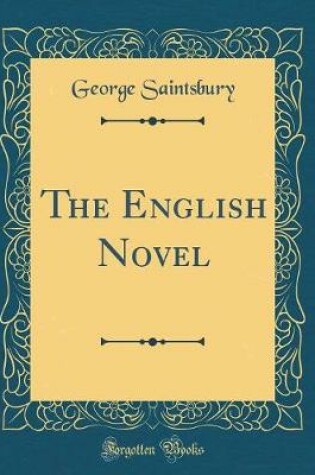 Cover of The English Novel (Classic Reprint)