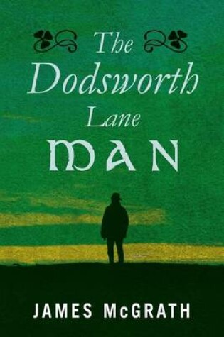 Cover of The Dodsworth Lane Man