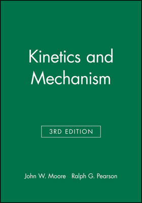 Book cover for Kinetics and Mechanism