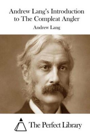 Cover of Andrew Lang's Introduction to The Compleat Angler