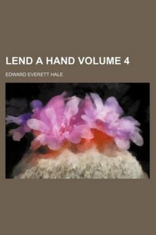 Cover of Lend a Hand Volume 4
