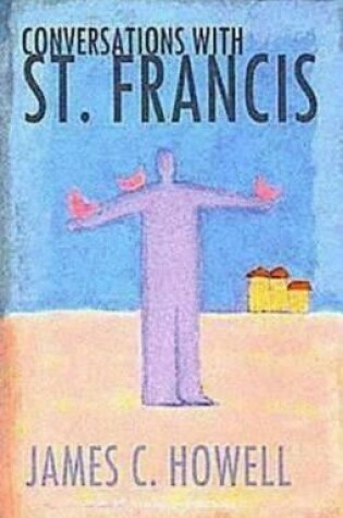 Cover of Conversations with St. Francis