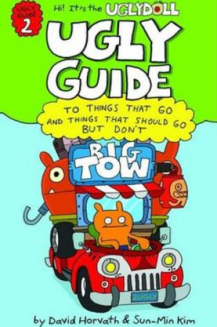 Cover of THE Ugly Guide to Things That Go
