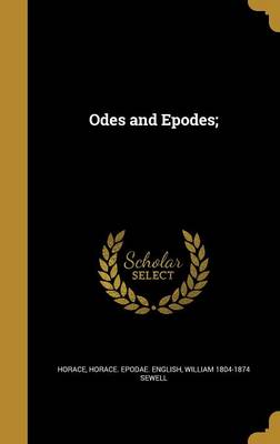 Book cover for Odes and Epodes;