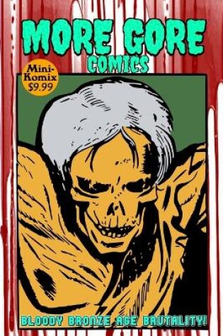 Cover of More Gore Comics