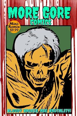 Book cover for More Gore Comics
