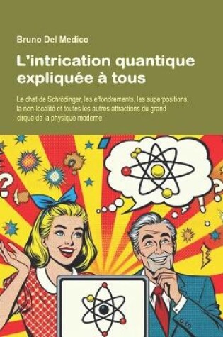 Cover of L'intrication quantique expliquée à tous