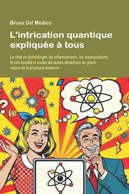 Book cover for L'intrication quantique expliquée à tous