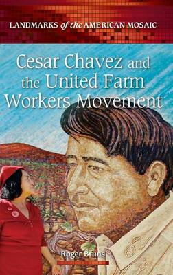 Book cover for Cesar Chavez and the United Farm Workers Movement