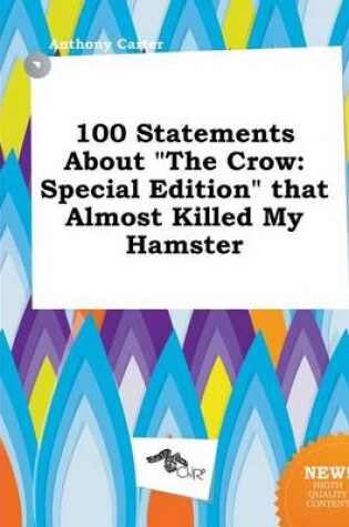 Cover of 100 Statements about the Crow