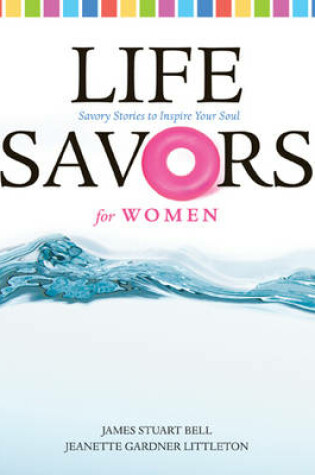 Cover of Life Savors for Women