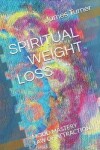 Book cover for Spiritual Weight Loss