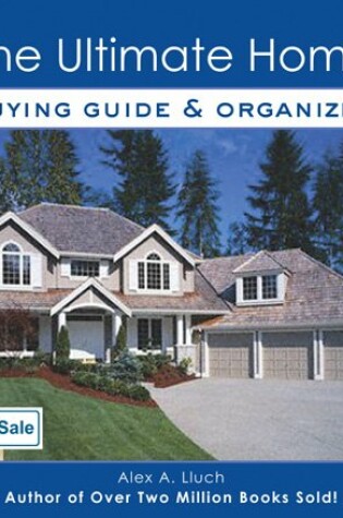 Cover of The Ultimate Home Buying Guide and Organizer