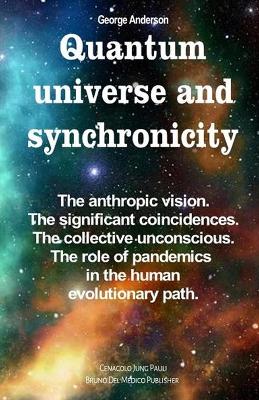 Book cover for Quantum universe and synchronicity