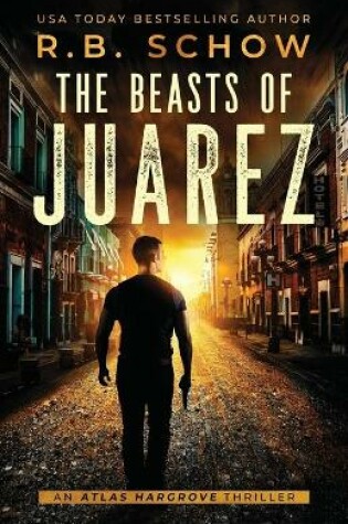 Cover of The Beasts of Juarez