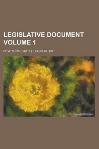 Cover of Legislative Document Volume 1