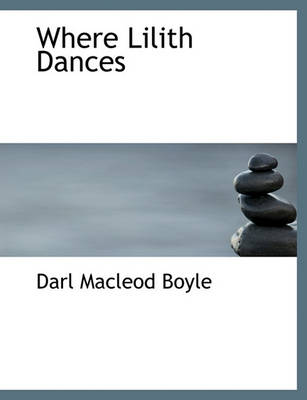 Book cover for Where Lilith Dances