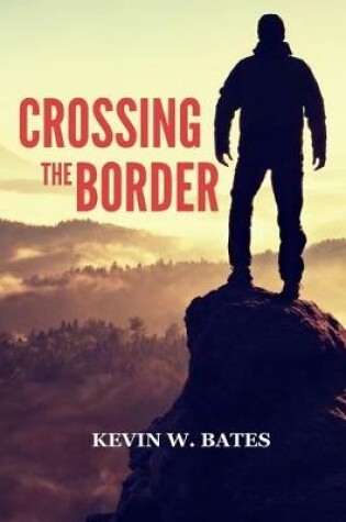 Cover of Crossing The Border