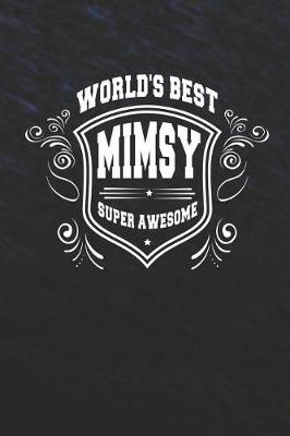 Book cover for World's Best Mimsy Super Awesome