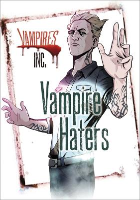 Book cover for Vampires Inc: Vampire Haters