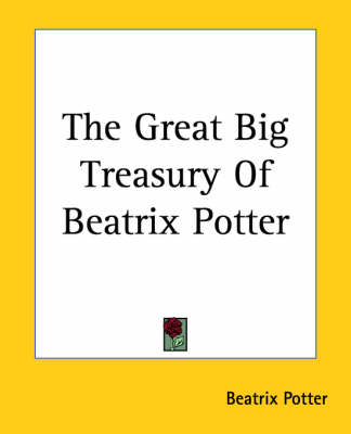 Book cover for The Great Big Treasury Of Beatrix Potter
