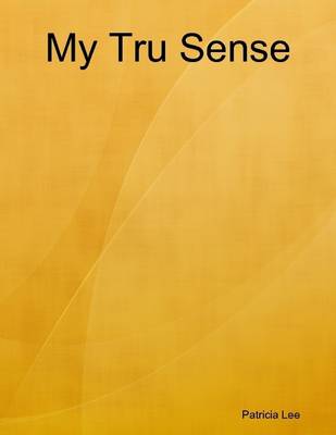 Book cover for My Tru Sense