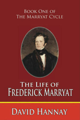 Cover of The Life of Captain Frederick Marryat