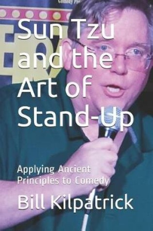 Cover of Sun Tzu and the Art of Stand-Up