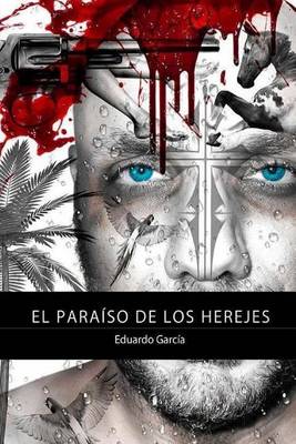 Book cover for El paraiso de los herejes