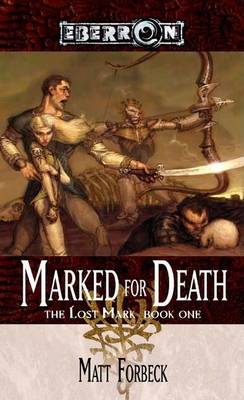 Book cover for Marked for Death: The Lost Mark, Book 1