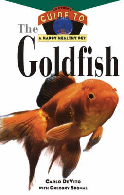 Book cover for The Goldfish: An Owner's Guide