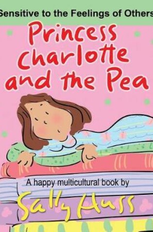 Cover of Princess Charlotte and the Pea