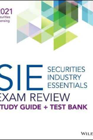 Cover of Wiley Securities Industry Essentials Exam Review +  Test Bank 2021