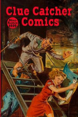 Book cover for Clue Catcher Comics