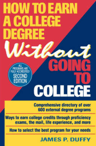 Cover of How to Earn a College Degree Without Going to College
