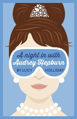 Book cover for A Night In With Audrey Hepburn