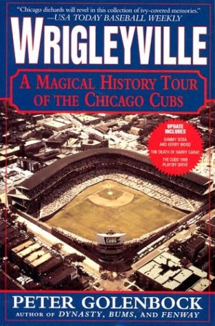 Book cover for Wrigleyville: A Magical History Tour of the Chicago Cubs