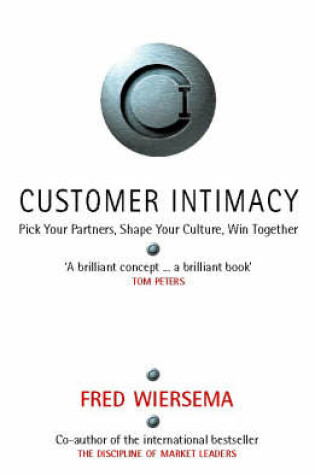 Cover of Customer Intimacy Pick Your Pa