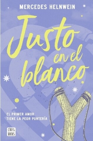 Cover of Justo En El Blanco
