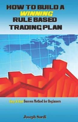 Book cover for How to Build a Winning Rule Based Trading Plan