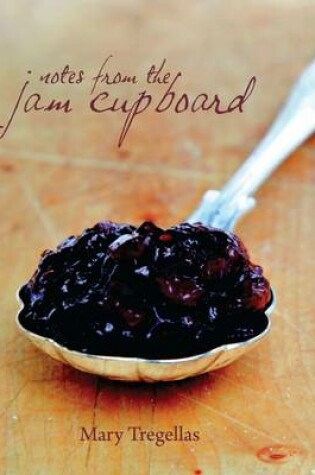 Cover of Notes from the Jam Cupboard