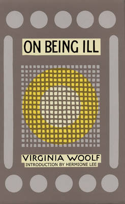 Book cover for On Being Ill