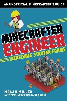 Book cover for Minecrafter Engineer: Must-Have Starter Farms