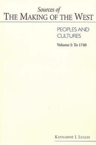 Cover of Sources of the Making of the West, Peoples and Cultures