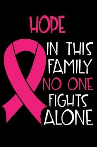 Cover of HOPE In This Family No One Fights Alone