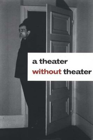 Cover of A Theater without Theater