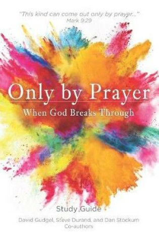 Cover of Only by Prayer