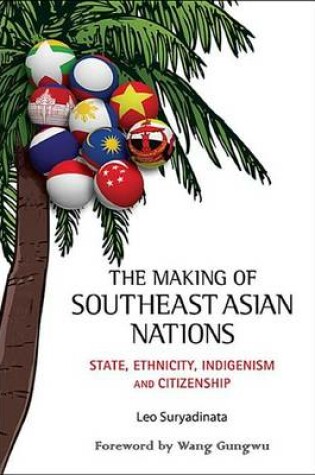 Cover of The Making of Southeast Asian Nations