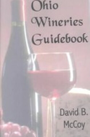 Cover of Ohio Wineries Guidebook