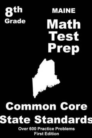 Cover of Maine 8th Grade Math Test Prep
